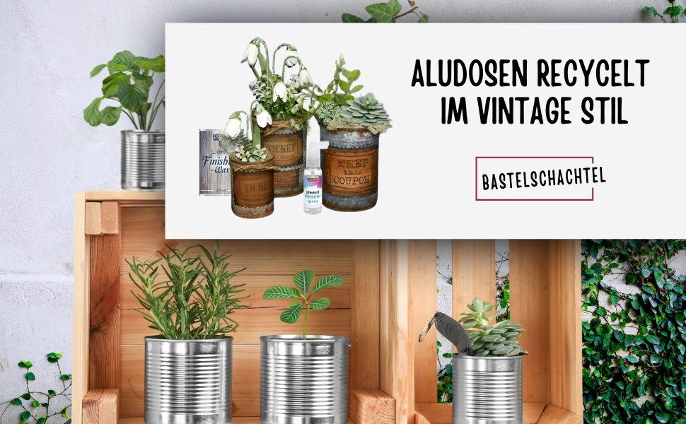 Aludosen recycelt im Vintage Stil - Bastelschachtel