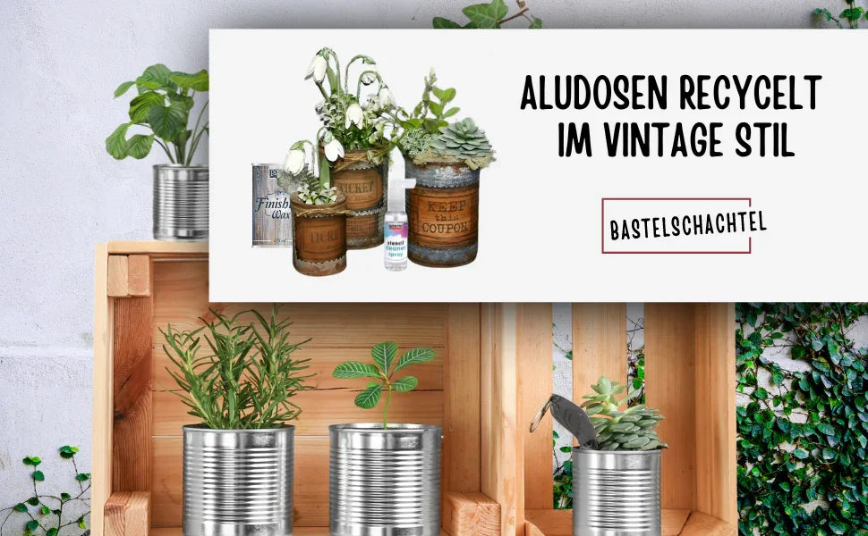 Aludosen recycelt im Vintage Stil - Bastelschachtel