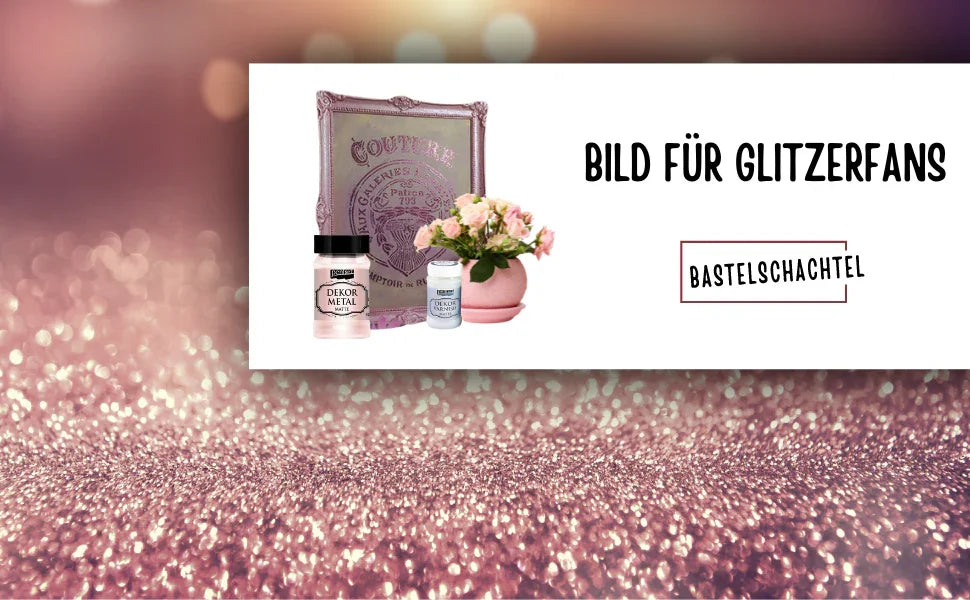 Bild für Glitzerfans - Bastelschachtel