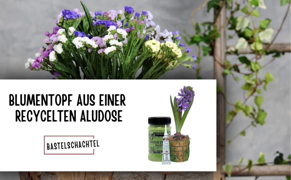 Blumentopf aus einer recycelten Aludose - Bastelschachtel