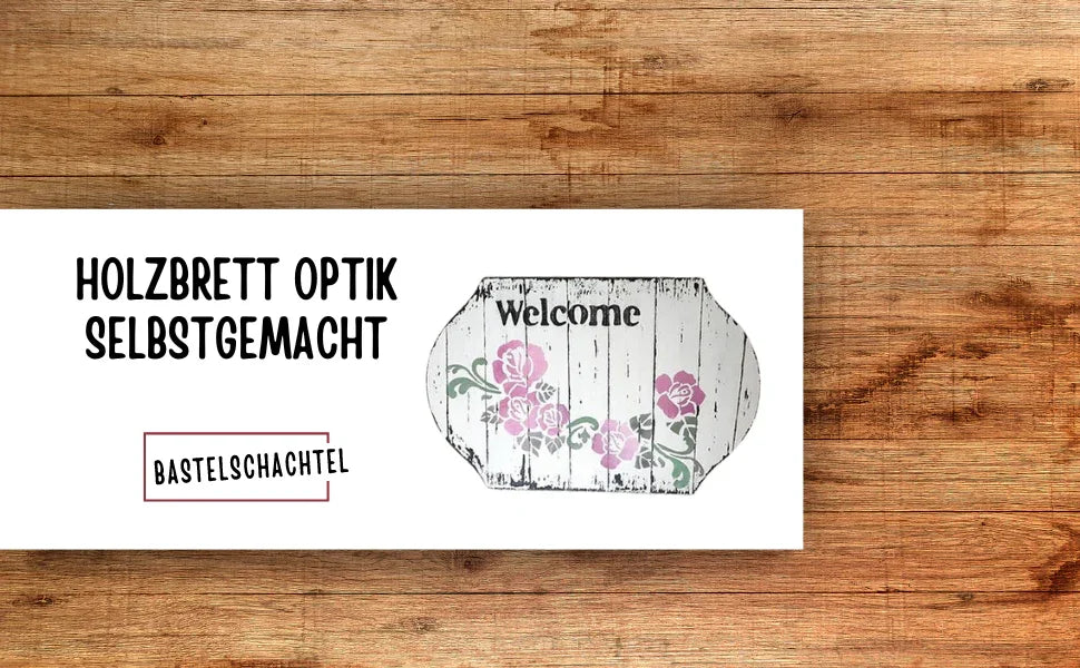 Holzbrett Optik selbstgemacht - Bastelschachtel