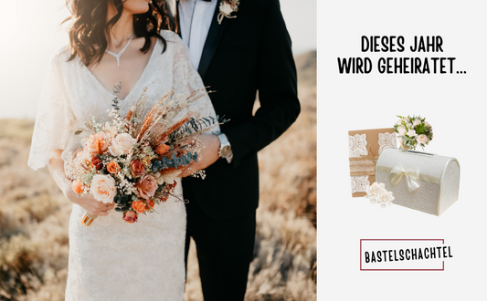 Dieses Jahr wird geheiratet... - Bastelschachtel