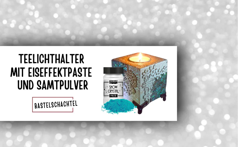 Teelichthalter mit Eiseffektpaste und Samtpulver - Bastelschachtel