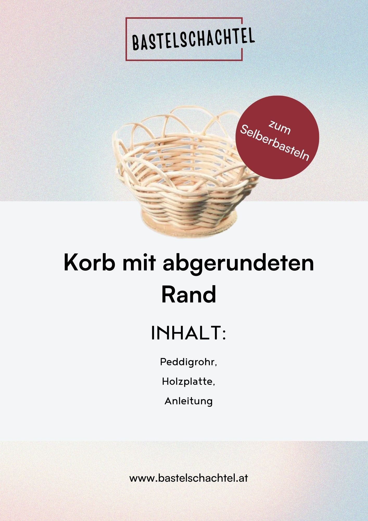 Bastelset aus Peddigrohr - Körbchen mit abgerundetem Rand