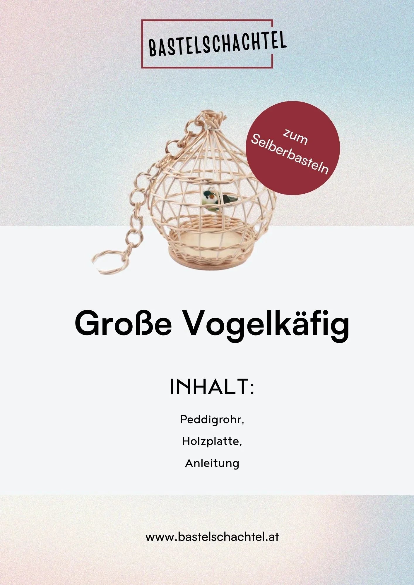 Bastelset aus Peddigrohr - Großer Vogelkäfig - Bastelschachtel